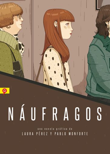 Náufragos - Pablo Monforte - Laura Pérez