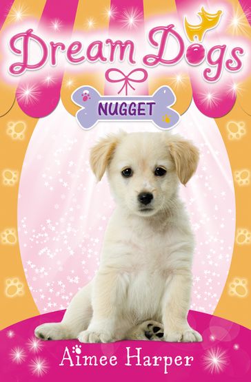 Nugget (Dream Dogs, Book 3) - Aimee Harper