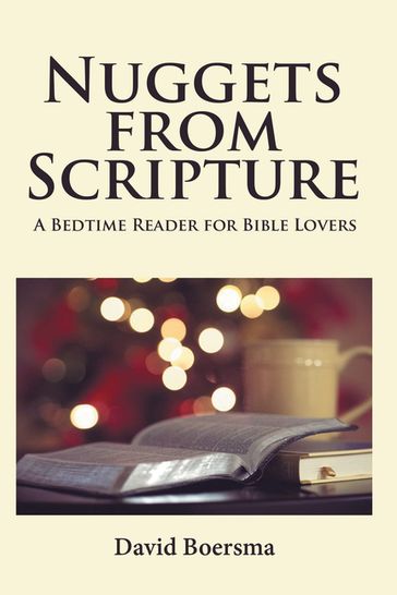 Nuggets from Scripture - David Boersma