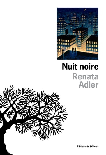 Nuit noire - Renata Adler