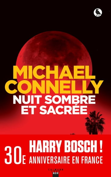 Nuit sombre et sacrée - Michael Connelly