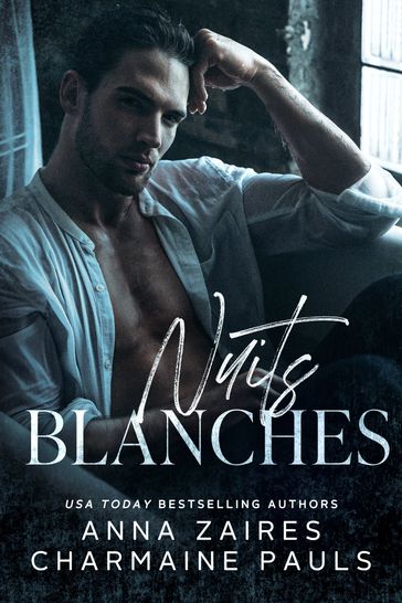 Nuits blanches - Anna Zaires - Charmaine Pauls