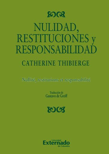 Nulidad, restituciones y responsabilidad - Catherine Thibierge