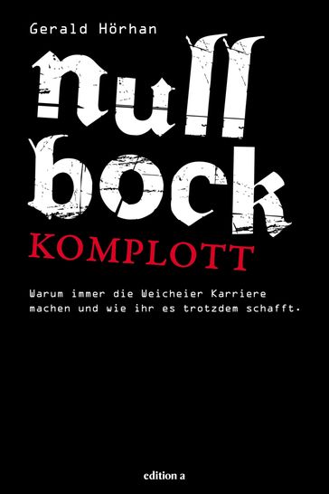 Null Bock Komplott - Gerald Horhan