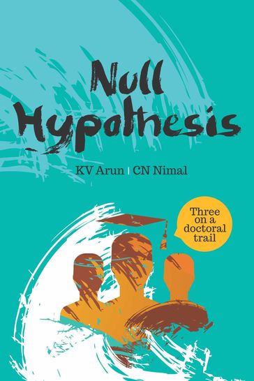 Null Hypothesis - CN Nimal - KV Arun