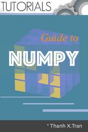 NumPy: Step-by-Step guide to Mumpy