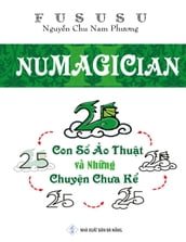 Numagician: Con S o Thut Và Nhng Chuyn Cha K