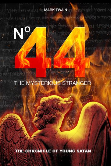 Number 44 The Mysterious Stranger - Twain Mark