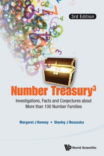 Number Treasury 3: Investigations, Facts And Conjectures About More Than 100 Number Families (3rd Edition) - Margaret J Kenney - Stanley J Bezuszka
