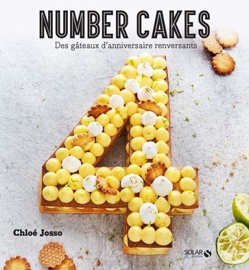 Number cakes - Des gâteaux d'anniversaire renversants - Chloé Josso
