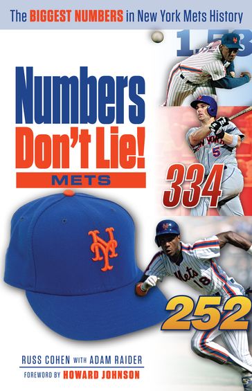 Numbers Don't Lie: Mets - Adam Raider - Russ Cohen