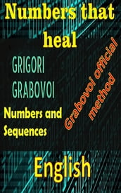 Numbers that heal, Gregori Grabovoi
