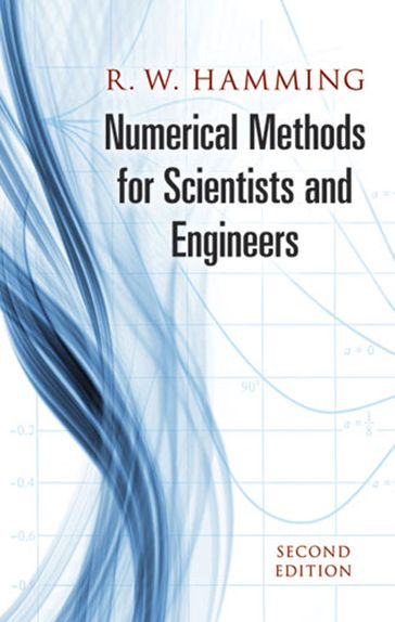 Numerical Methods for Scientists and Engineers - Richard Hamming