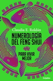 Numerología del Feng Shui para vivir mejor