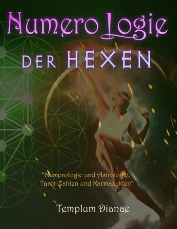 Numerologie der Hexen - Templum Dianae Media