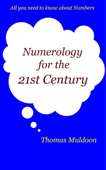 Numerology for the 21st Century - Thomas Muldoon