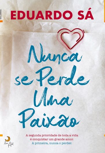 Nunca Se Perde Uma Paixão - EDUARDO SÁ