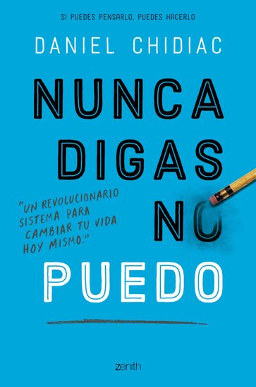 Nunca digas no puedo - Daniel Chidiac