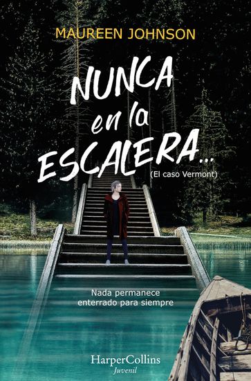 Nunca en la escalera... - Maureen Johnson