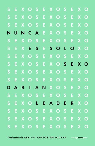 Nunca es solo sexo - Darian Leader