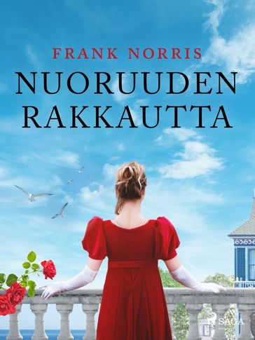 Nuoruuden rakkautta - Frank Norris