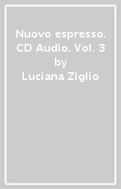 Nuovo espresso. CD Audio. Vol. 3