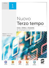 Nuovo terzo tempo. Diritto ed economia. Per le Scuole superiori. Con e-book. Con espansione online. Vol. 1