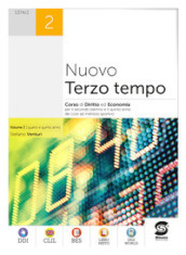 Nuovo terzo tempo. Diritto ed economia. Per le Scuole superiori. Con e-book. Con espansione online. Vol. 2