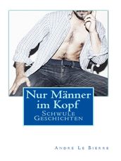 Nur Männer im Kopf