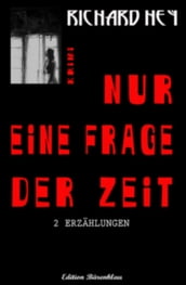 Nur eine Frage der Zeit