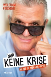 Nur keine Krise