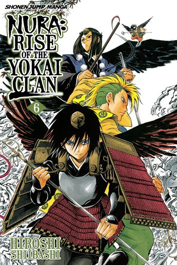 Nura: Rise of the Yokai Clan, Vol. 6 - Hiroshi Shiibashi
