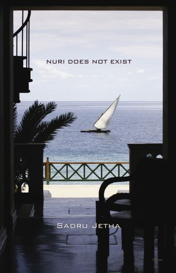 Nuri Does Not Exist - Sadru Jetha