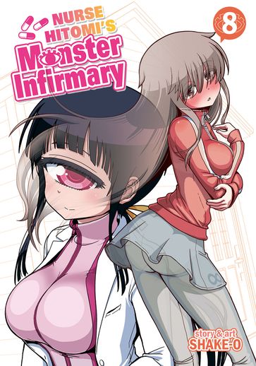 Nurse Hitomi's Monster Infirmary Vol. 8 - Shake-O