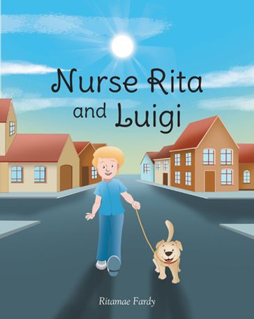 Nurse Rita and Luigi - Ritamae Fardy