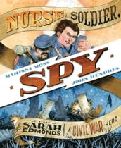 Nurse, Soldier, Spy