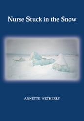 Nurse Stuck in the Snow