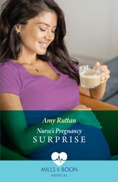Nurse s Pregnancy Surprise (Mills & Boon Medical)