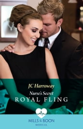 Nurse s Secret Royal Fling (Mills & Boon Medical)