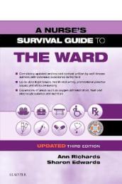 A Nurse s Survival Guide to the Ward - Updated Edition