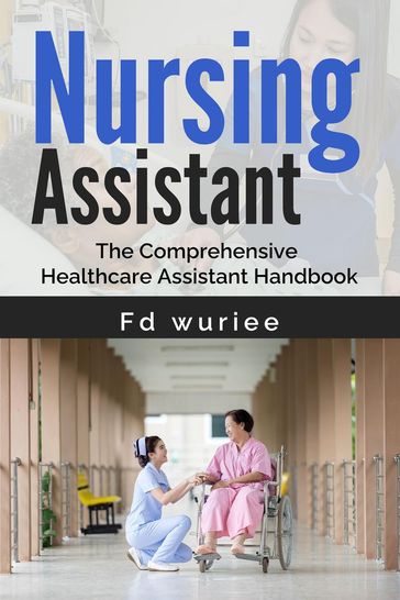 Nursing Assistant - FD Wuriee