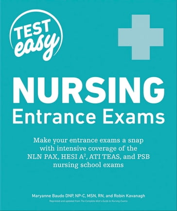 Nursing Entrance Exams - N.P-C Maryanne Baudo - M.S.N - R.N. - Robin Kavanagh