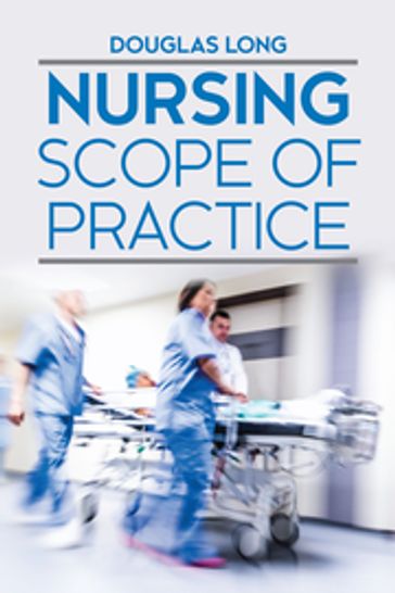 Nursing Scope of Practice - Douglas Long
