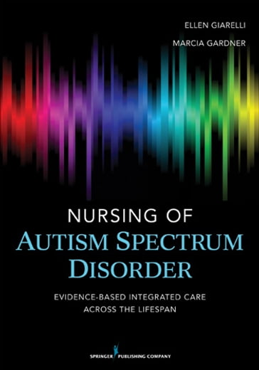 Nursing of Autism Spectrum Disorder - Frank L. Gardner - PhD - ABPP