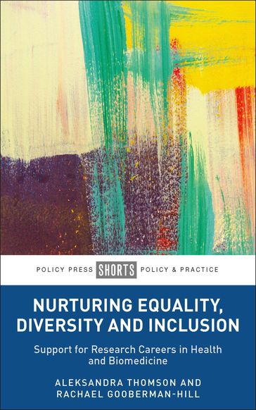 Nurturing Equality, Diversity and Inclusion - Aleksandra Thomson - Rachael Gooberman-Hill