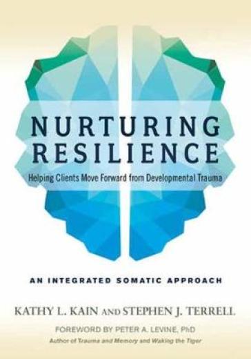 Nurturing Resilience - Kathy L. Kain - Stephen J. Terrell
