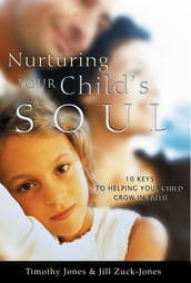 Nurturing Your Child s Soul