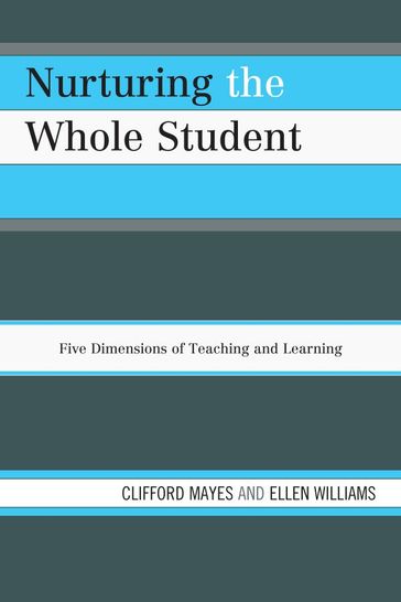 Nurturing the Whole Student - Clifford Mayes - Ellen Williams