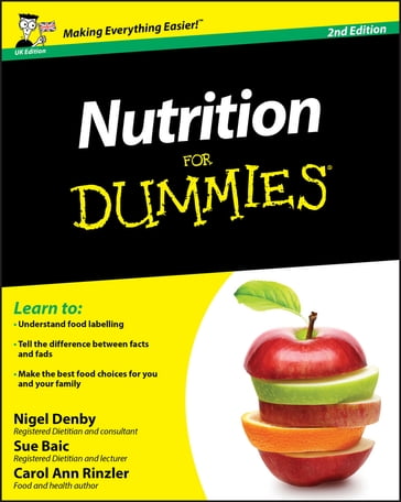 Nutrition For Dummies - Nigel Denby - Sue Baic - Carol Ann Rinzler