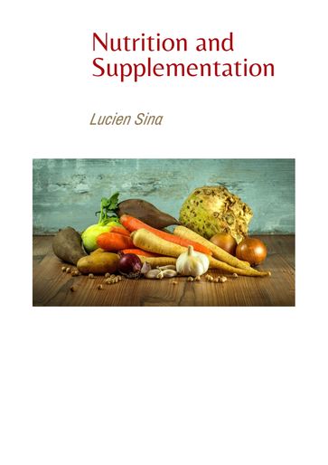 Nutrition and Supplementation - Lucien Sina